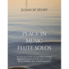 Peace In Music for Flute Solo: A collection of sacred hymn arrangements for Flute Solo with Piano Accompaniment - Paperback