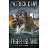 Tiger Island: A World War II Novel - Paperback