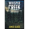 Whisper Creek - Paperback