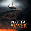 Playtime Is Over - Paperback