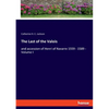 The Last of the Valois: and accession of Henri of Navarre 1559 - 1589 - Volume I - Paperback
