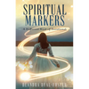 Spiritual Markers: A Different Kind of Devotional - Paperback