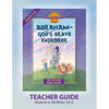 Discover 4 Yourself(r) Teacher Guide: Abraham, God's Brave Explorer - Paperback