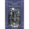 Feasting from the Black Cauldron: Teachings from a Witches' Clan - Paperback