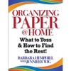 Organizing Paper @ Home: What to Toss and How to Find the Rest - Paperback
