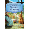 A Streetcar Named Murder - Hardcover