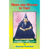 Magic and Mystery in Tibet - Hardcover
