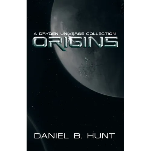 Origins: A Dryden Universe Collection - Paperback