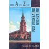 The A to Z of Unitarian Universalism - Paperback