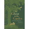 The Ghost in the Garden: In Search of Darwin's Lost Garden - Hardcover