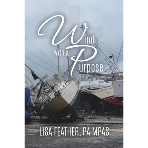 Wind With A Purpose - Paperback