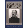 Martin R. Delany: A Documentary Reader - Paperback
