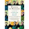 Wonder of Wonders: A Cultural History of Fiddler on the Roof - Paperback