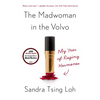 The Madwoman in the Volvo: My Year of Raging Hormones - Paperback