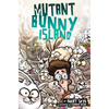 Mutant Bunny Island - Hardcover
