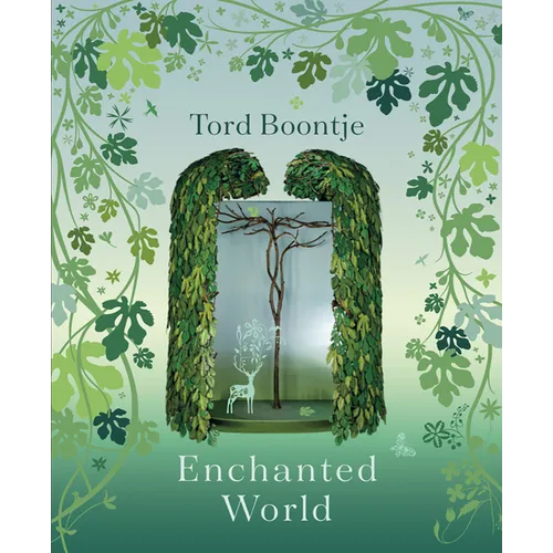 Tord Boontje: Enchanted World: The Romance of Design - Hardcover