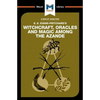 An Analysis of E.E. Evans-Pritchard's Witchcraft, Oracles and Magic Among the Azande - Paperback