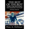 The Best of the Best the Fighting 5th Marines Vietnam: Dying Delta - Paperback