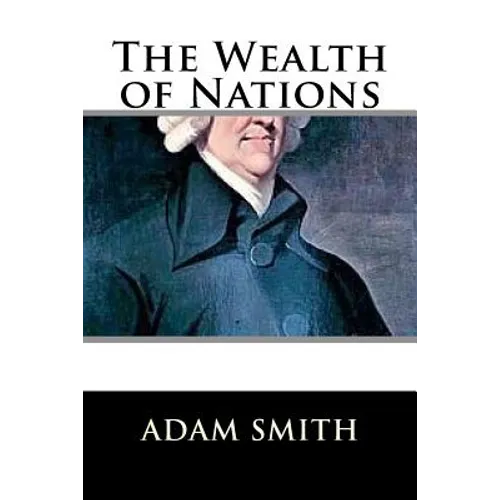 The Wealth of Nations - Paperback