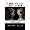 Hadrian and Antinous - Their lives and Times - Paperback
