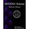 MIT/GNU Scheme Reference Manual - Paperback
