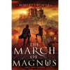 The March of Magnus: Book Two of the Spark City Cycle (Large Print) - Paperback