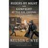 Riders By Night and Gunfight At The O.K. Corral: A Western Double - Paperback