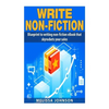 Write Non-Fiction: : Blue to writing non-fiction eBook that skyrockets your sales - Paperback
