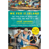We Fed an Island: The True Story of Rebuilding Puerto Rico, One Meal at a Time - Paperback