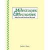 Milestones & Memories: A Baby Record Book and Beyond - Paperback