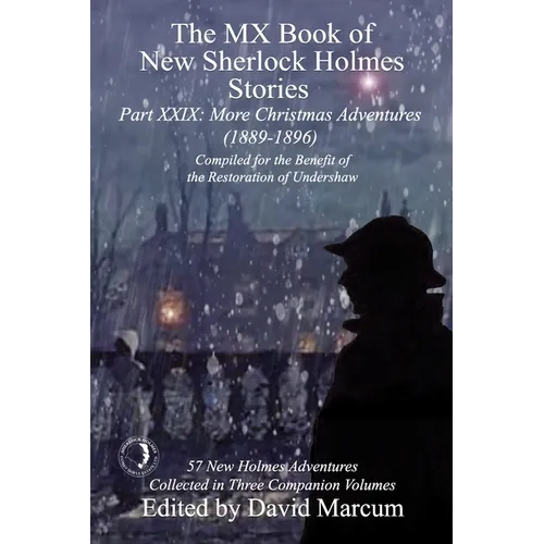The MX Book of New Sherlock Holmes Stories Part XXIX: More Christmas Adventures (1889-1896) - Paperback