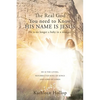 The Real God You need to Know HIS NAME IS JESUS: He is no longer a baby in a manger. - Paperback