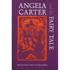 Angela Carter and the Fairy Tale - Paperback