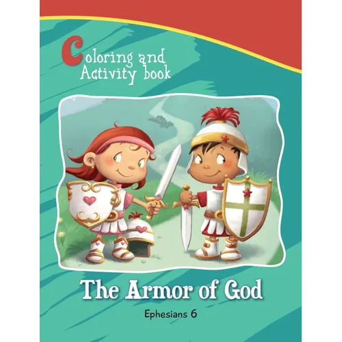 Ephesians 6 Coloring and Activity Book: The Armor of God - Paperback