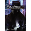 Faceless: BASTION/Blackstone I - Paperback