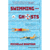 Swimming with Ghosts - Paperback