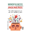 Mindfulness y mucho más para ingenieros - Paperback