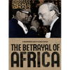 The Betrayal of Africa - Paperback