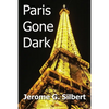 Paris Gone Dark - Paperback