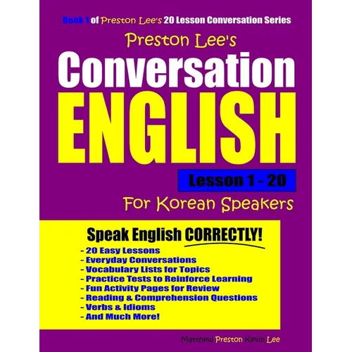 Preston Lee's Conversation English For Korean Speakers Lesson 1 - 20 - Paperback