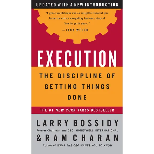 Execution: The Discipline of Getting Things Done - Hardcover