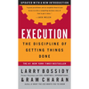 Execution: The Discipline of Getting Things Done - Hardcover