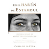 En el Harén de Estambul: Historias Reales de Mujeres Turcas en el SXXI - Paperback
