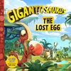 Gigantosaurus: The Lost Egg: (A Dinosaur Adventure Book about Friendship and Responsibility for Toddlers, Preschoolers, and Kids Ages 3-7 - As Seen on - Paperback