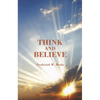 Think and Believe - Paperback