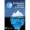 The Philosophical Dimension of Psychology: A Beginner's Guide - Hardcover