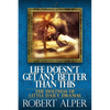Life Doesn't Get Any Better Than This - Paperback