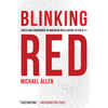 Blinking Red: Crisis and Compromise in American Intelligence After 9/11 - Paperback