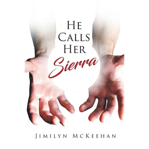 He Calls Her Sierra - Paperback