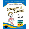 Company is Coming!: Cleaning My Room (ASL Sign Language Signs) - Paperback